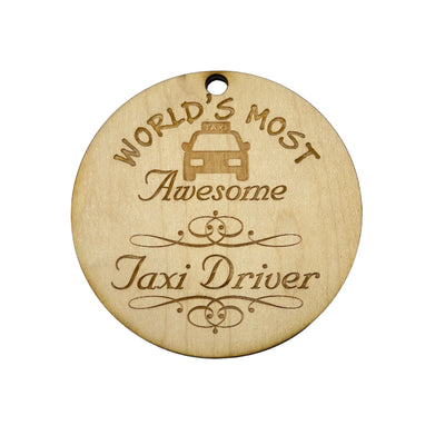 Worlds most Awesome Taxi Driver - Ornament - Raw Wood