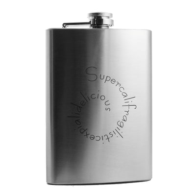 8oz Delicious Stainless Steel Flask supercalifragil