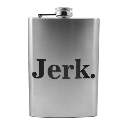 8oz Jerk. Stainless Steel Flask