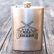 8oz Kill With Your Heart Stainless Steel Flask