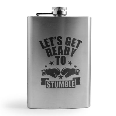 8oz Let's Get Ready to Stumble Stainless Steel Flask