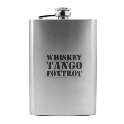 8oz Whiskey Tango Foxtrot Stainless Steel Flask