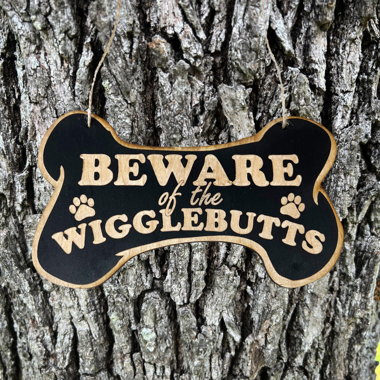 Beware of the Wigglebutts - BLACK Door Sign 8.5x5in