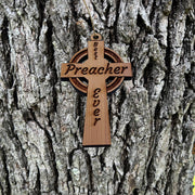 Best Preacher Ever Celtic Cross - Cedar Ornament