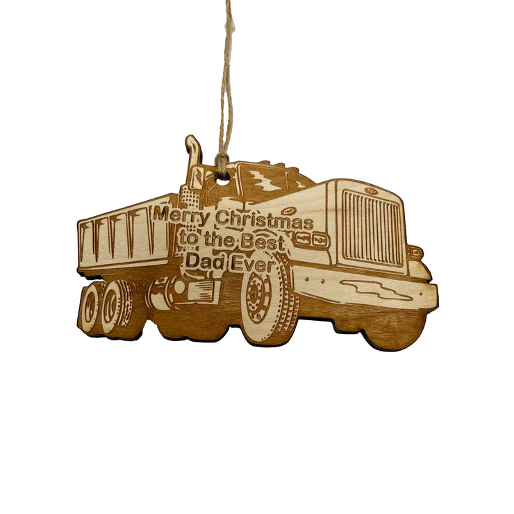 Merry Christmas to the best Dad Ever Dump Truck - Ornament