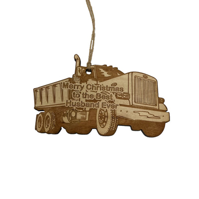 Merry Christmas to the best Husband Ever Dump Truck - Ornament