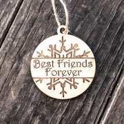 Ornament - Best Friends Forever - Raw Wood 3x3in
