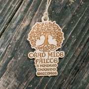 Ornament - Cead Mile Failte - A Hundred Thousand Welcomes - Raw Wood 4x3in