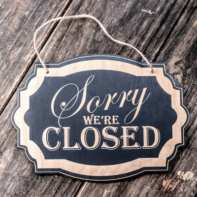 Sorry We're Closed - Black Door Sign 7x9.5in