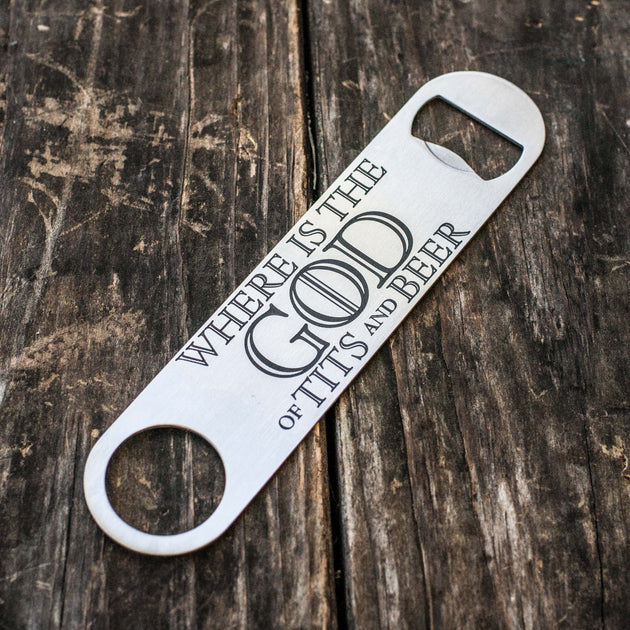 Where is the God of Tits and Beer - Bottle Opener Where is the God of Tits and Beer - Bottle Opener