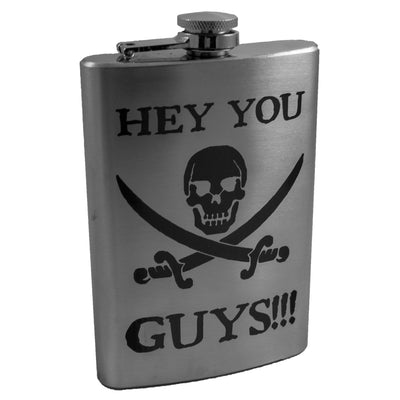 8oz Hey You Guys! - Stainless Steel Flask