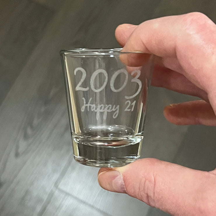 2oz 2003 Happy 21 Shot Glass Birthday