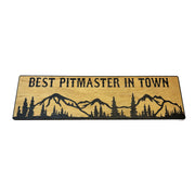 Best Pitmaster in Town Mountain Scene - BLACK Sign 4x12