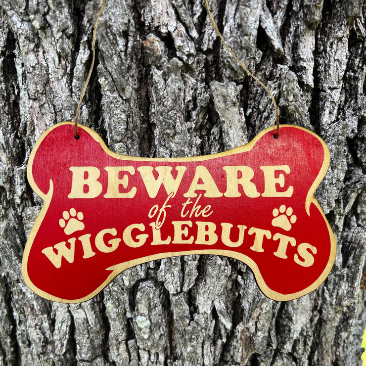 Beware of the Wigglebutts - RED Door Sign 8.5x5in