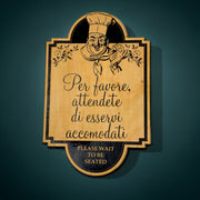 Sign - BLACK - Please Wait to be Seated - Italian - Plaque Sign 11x7in