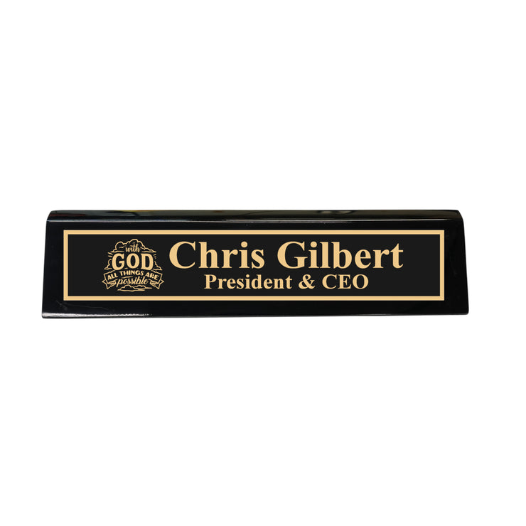 Desk Wedge Name Plate - PERSONALIZED - With God all things are possible - 11 Inches