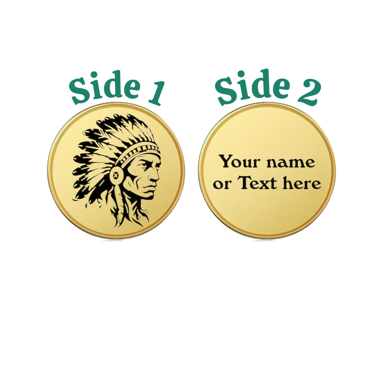 Challenge Coin - PERSONALIZED - CUSTOM - Indian Chief