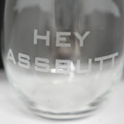 15oz Stemless Wine Glass -   Hey assbut