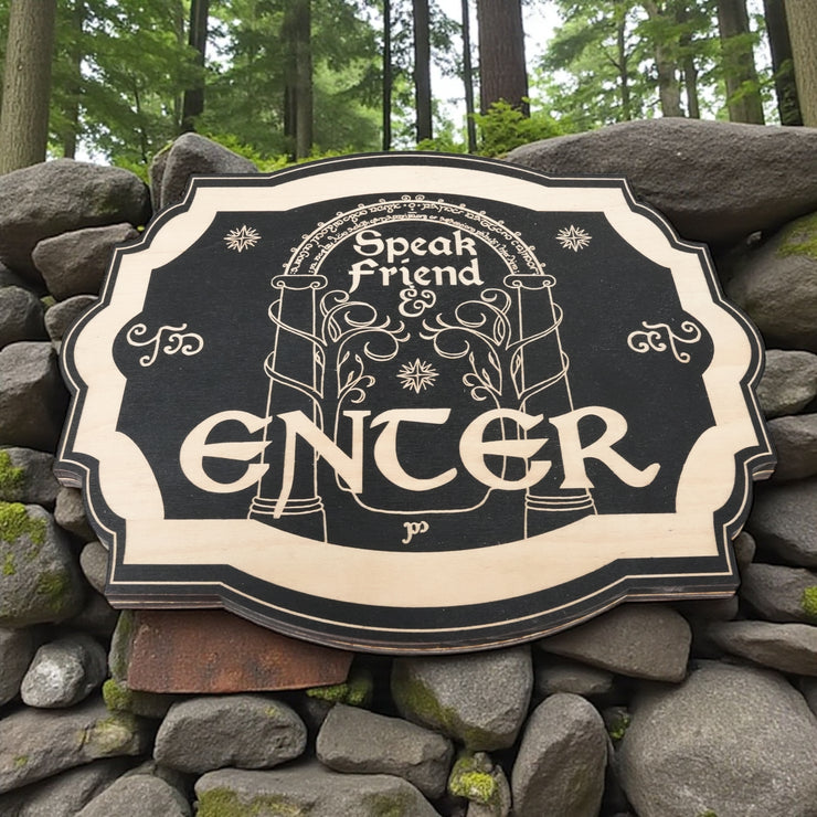 Magnet Sign - Speak Friend and Enter - Black Door Sign 6x9
