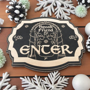 Magnet Sign - Speak Friend and Enter - Black Door Sign 6x9