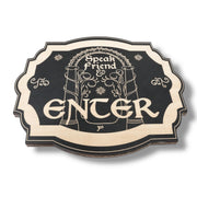 Magnet Sign - Speak Friend and Enter - Black Door Sign 6x9