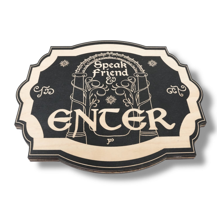 Magnet Sign - Speak Friend and Enter - Black Door Sign 6x9