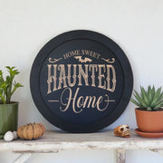 Magnet Sign - BLACK - Home Sweet Haunted Home - Black Halloween Door Sign - 15x15 Inches
