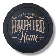 Magnet Sign - BLACK - Home Sweet Haunted Home - Black Halloween Door Sign - 15x15 Inches