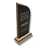 Trophy Award - World's Okayest Brother