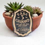 Magnet Sign - BLACK - Take 3 Candies or be Cursed - Black Halloween Door Sign - 15x11 Inches