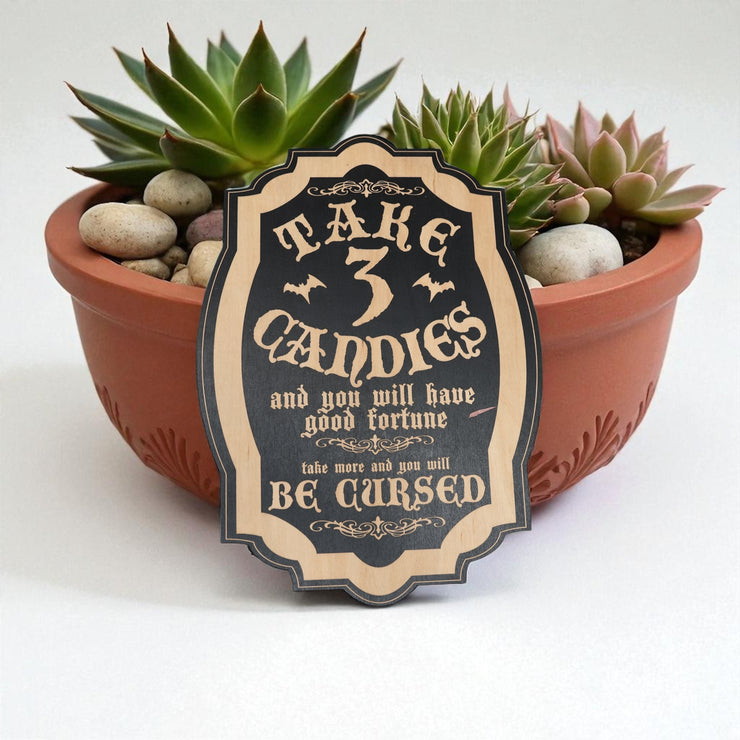 Magnet Sign - BLACK - Take 3 Candies or be Cursed - Black Halloween Door Sign - 15x11 Inches