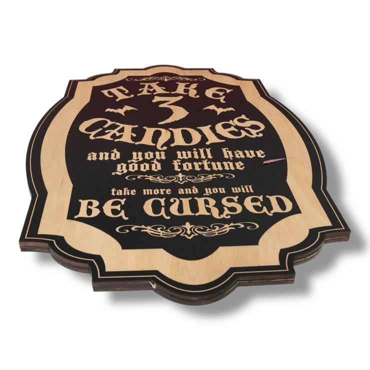 Magnet Sign - BLACK - Take 3 Candies or be Cursed - Black Halloween Door Sign - 15x11 Inches