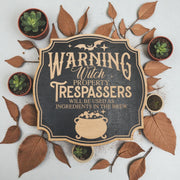 Magnet Sign - BLACK - Warning Witch Property - Black Door Sign - 9x9 Inches