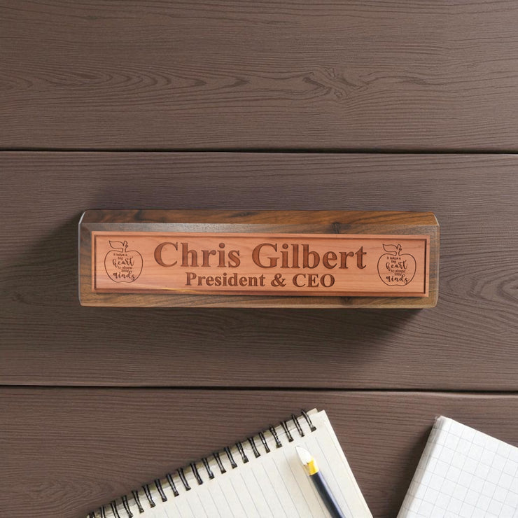 Desk Wedge Name Plate - PERSONALIZED - It takes a big heart to shape little minds - 11 Inches