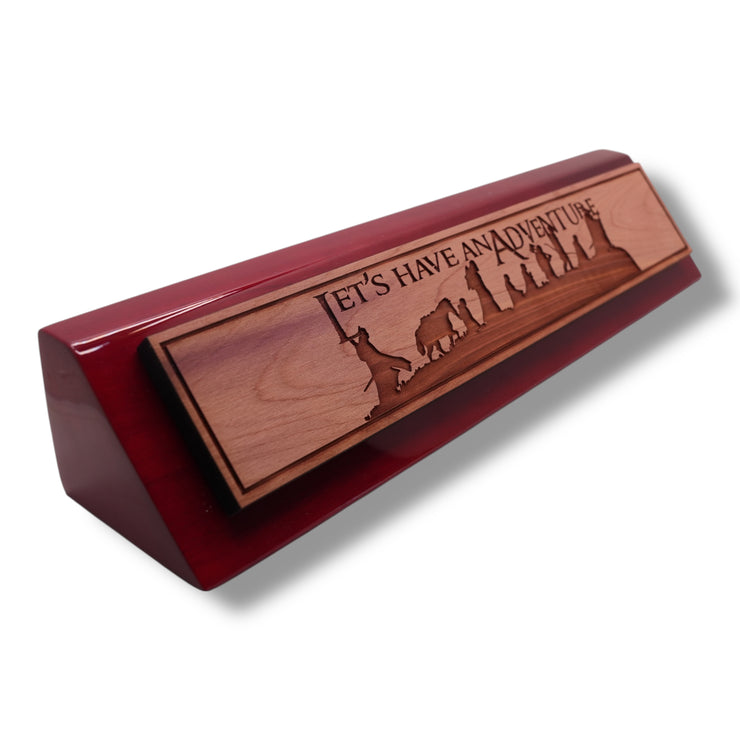 Desk Wedge Name Plate - Lets have an adventure - 11 Inches