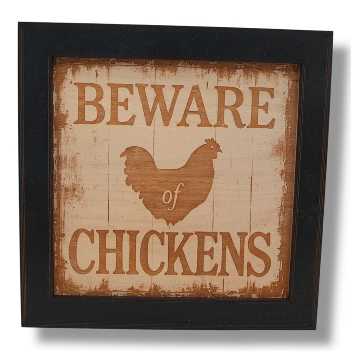 HipFlaskPlus Beware of Chickens engraved wood wall art in a black frame