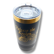 20oz Tumbler - CUSTOM - Release the Kraken
