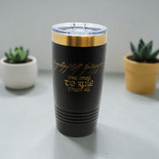 20oz Tumbler - CUSTOM - One mug to rule them all