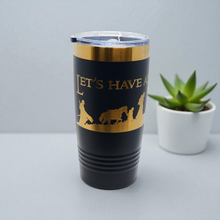 20oz Tumbler - CUSTOM - Let's have an adventure