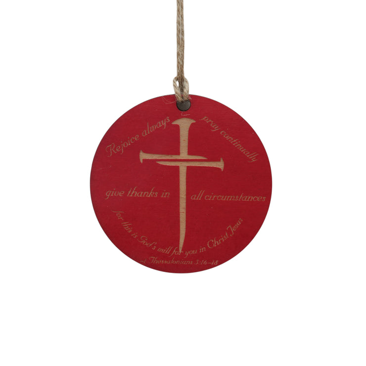 Ornament - CUSTOM - 1 Thessalonians 5:16-18