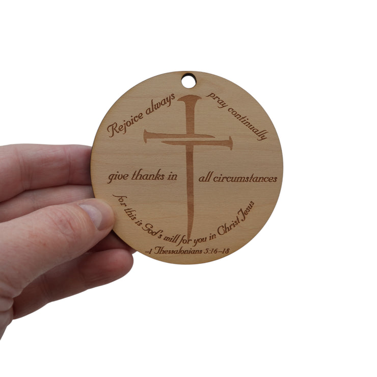 Ornament - CUSTOM - 1 Thessalonians 5:16-18