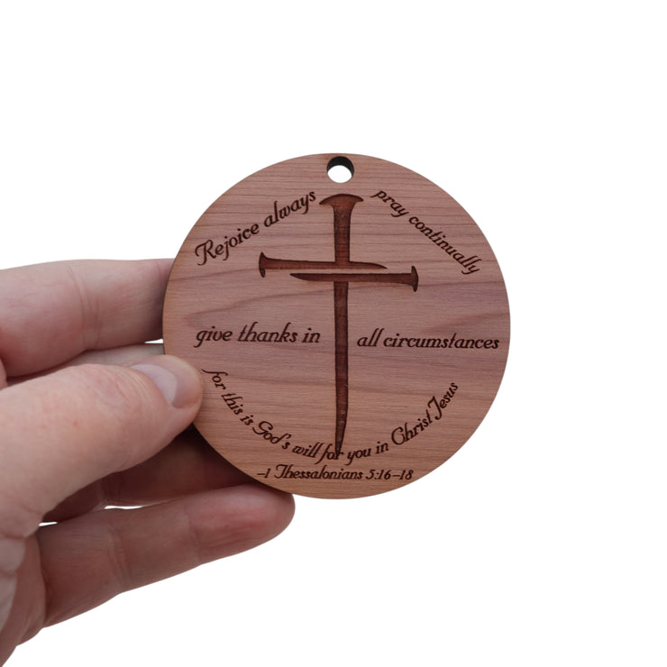 Ornament - CUSTOM - 1 Thessalonians 5:16-18