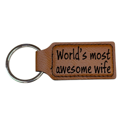 Keychain - Rectangle - Worlds most awesome wife - Leather