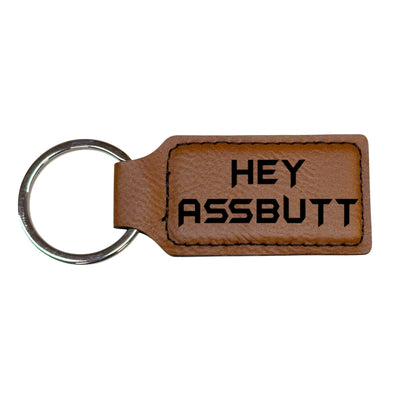 Keychain - Rectangle - Hey Assbutt - Leather