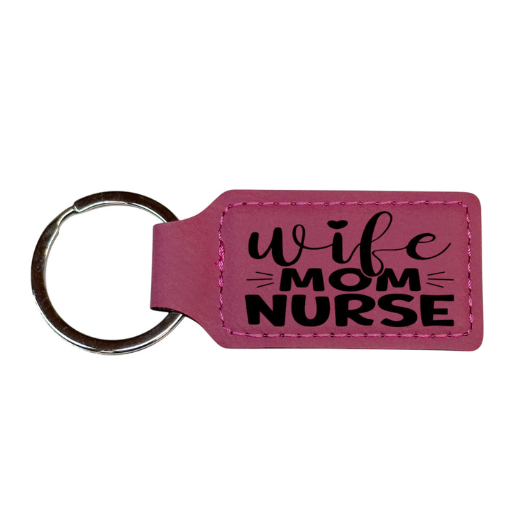 Keychain - Rectangle - Wife Mom Nurse - Leather