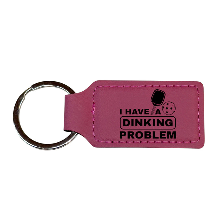 Keychain - Rectangle - I have a dinking problem - Leather - Pickleball