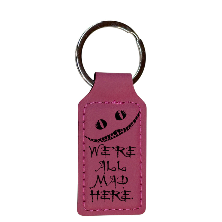 Keychain - Rectangle - We're all mad here - Leather