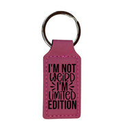 Keychain - Rectangle - Im not wierd Im limited Edition - Leather