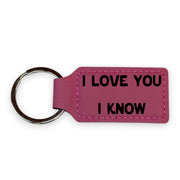Keychain - Rectangle - I love you I know - Leather