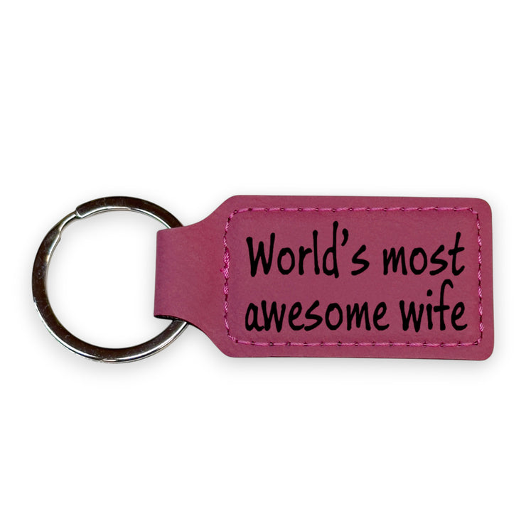Keychain - Rectangle - Worlds most awesome wife - Leather